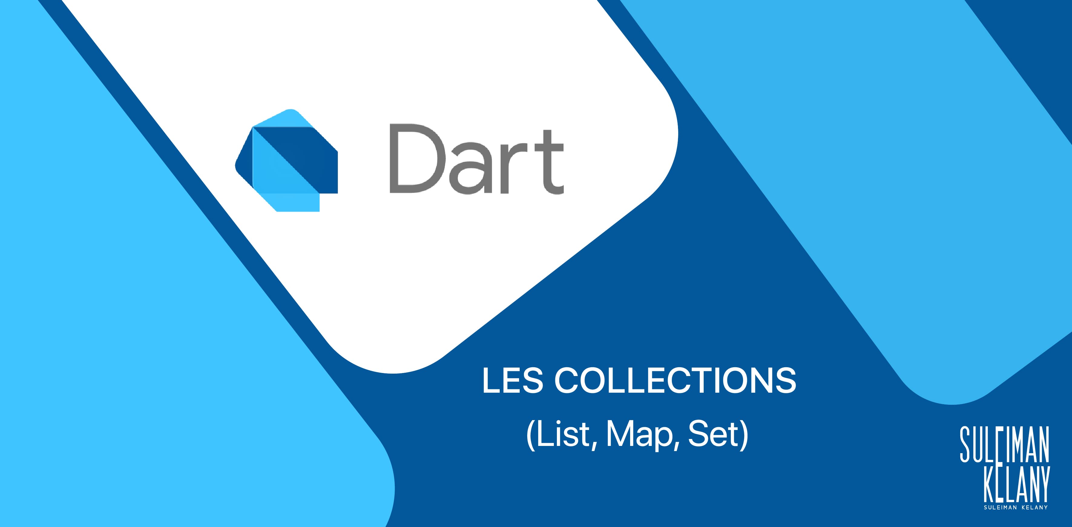 Les collections en Dart